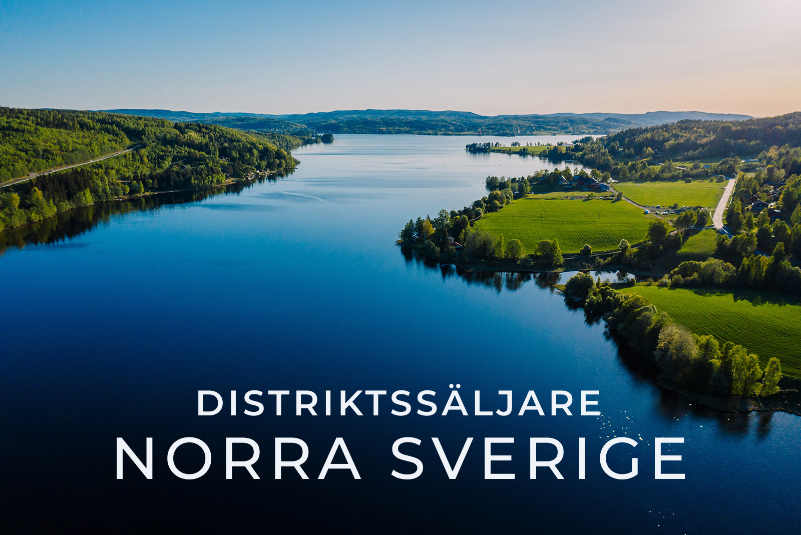 Landskapsbild från norra Sverige, med text om vår nya distrikssäljare